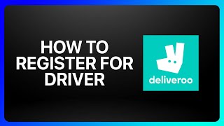 How To Register For Deliveroo Driver Tutorial [upl. by Tempest891]