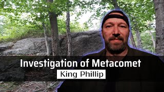 Investigation Of Metacomet King Phillip [upl. by Germaun]