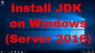 JDK installation on Windows Server 2016 [upl. by Adiene]