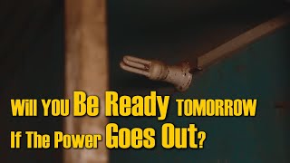 Are You PREPARED For a Power Outage TOMORROW？ [upl. by Matias]