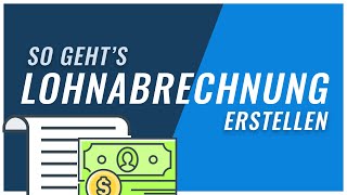 Lohnabrechnung erstellen  Pflichtangaben amp Tipps [upl. by Gnem]