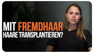 Kann man Haare von jemand anderem transplantieren [upl. by Inimak]