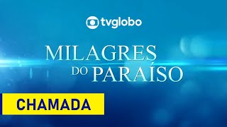 Temperatura Máxima  Milagres do Paraíso  chamada  TV Globo 10 julho 2022 [upl. by Galloway]