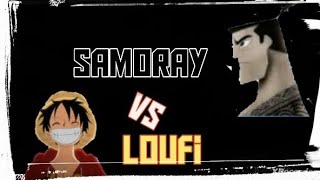 samoray vs loufi sticman [upl. by Oicinoid]