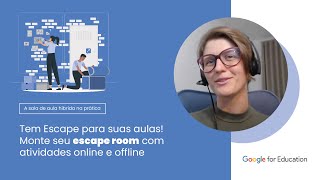 Tem ﻿﻿Escape para suas aulas Monte seu escape room com atividades online e offline [upl. by Garbe648]