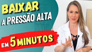 Como Baixar a PRESSÃO ALTA em 5 MINUTOS Naturalmente [upl. by Ainaj515]