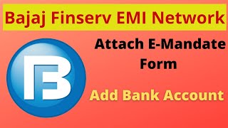 How to add e mandate form with bajaj finserv emi  monthly auto deduct money in bajaj card [upl. by Mohsen880]