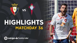 Highlights CA Osasuna vs RC Celta 21 [upl. by Robinett]