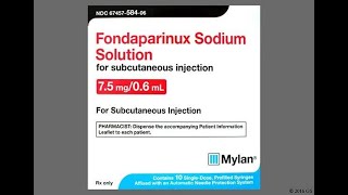 Pharmacology of Fondaparinux  Overview Mechanism of action Pharmacokinetics Indications Dosage [upl. by Rettke]