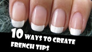 10 WAYS TO CREATE FRENCH TIPS MANICURES  GIVEAWAY WINNERS  HOW TO BASICS  NAIL ART [upl. by Aynor110]