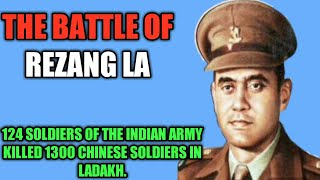 The Battle Of Rezang La  Major Shaitan Singh sainikhub [upl. by Portwine]