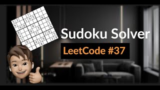 37 Sudoku Solver Walkthrough with a FAANG engineer [upl. by Orvan]