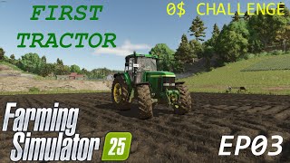 FS25 0 Challange  Buying first tractor and cultivator  Fieldwork  EP03 [upl. by Lael428]