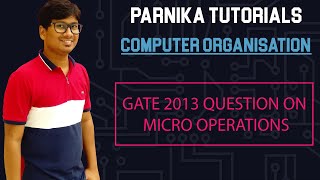 GATE 2013 QUESTION ON MICRO OPERATIONS [upl. by Ihcelek307]