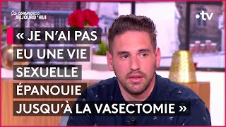 Vasectomie  quotjattendais ça avec impatiencequot  Ça commence aujourdhui [upl. by Llertram7]