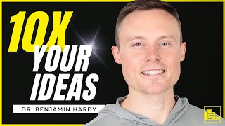 10x Your Life A Strategy for Impossible Goals with Dr Benjamin Hardy  Chase Jarvis LIVE [upl. by Joerg]