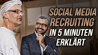 Social Media Recruiting in 5 Minuten erklärt [upl. by Atenek211]