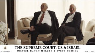 The Supreme Court US amp Israel  Justice Hanan Melcer amp Steve Susman [upl. by Gorton]