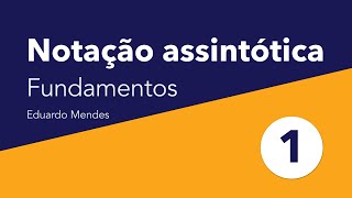 Fundamentos para notação assintótica e contagem de instruções  Análise de Algoritmos [upl. by Appleby917]