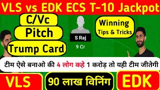 vls vs edk dream11 team  vls vs edk ecs t10 dream11 team  vls vs edk dream11 team today [upl. by Ennaimaj]