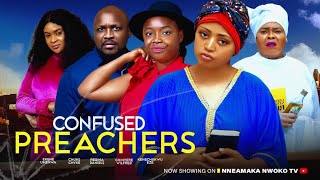 CONFUSED PREACHERS  Regina Daniels Ekene Umenwa Chinyere Winifred 2024 latest nigerian moviesnew [upl. by Viens]