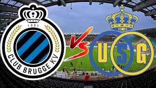 LIVE Club Brugge VS Union Saint Gilloise [upl. by Haibot]