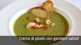 Crema di piselli con gamberi saltati [upl. by Kissner818]