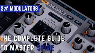 The Complete Guide to Master Spire3 Modulators [upl. by Nawoj209]