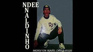 Ndee Naldinho  Nosso Rap [upl. by Ajiat902]