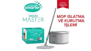 SMARTER AQUA MASTER MOP ISLATMA VE KURUTMA İŞLEMİ [upl. by Stasny351]