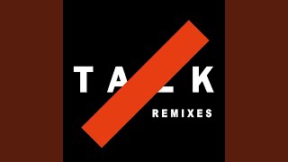 Talk Remix [upl. by Nolyarb]