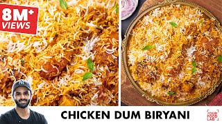 Chicken Dum Biryani Recipe  स्वादिष्ट चिकन दम बिरयानी  Chef Sanjyot Keer [upl. by Clerc]