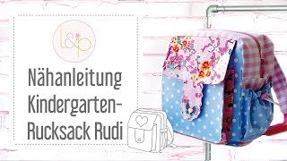 Nähanleitung lillesol Kindergartenrucksack Rudi  ein Rucksack für Kinder nähen [upl. by Jamille825]