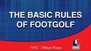 The Rules of FootGolf  Basic Rules  AFGL FootGolf Courses [upl. by Shae315]