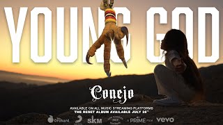 Young God  Conejo [upl. by Aviv]