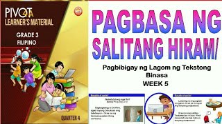 PIVOT Filipino 3 Quarter 4 Week 5 Pagbasa ng Salitang HiramPagbibigay ng Lagom ng Tekstong Binasa [upl. by Caassi829]