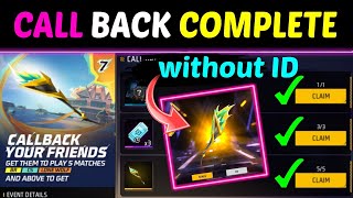 How To Complete Call Back Event in Free Fire JULY 2024 New TRICK APP Se Kaise Kare Without ID [upl. by Olwena]