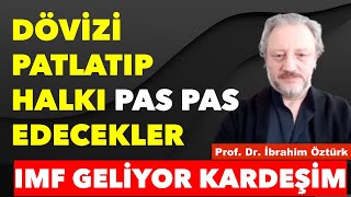 ERDOĞAN IMF İLE ANLAŞTI TÜRKİYENİN EN ACI SÜRECİ BAŞLIYOR  PROF DR İBRAHİM ÖZTÜRK [upl. by Gnehs257]