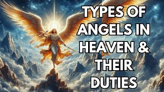 Different Kinds Of Angels And Their Roles  Bible Mystery and Inspiration [upl. by Einahpts]