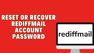 How To Reset Or Recover Rediffmail Account Password [upl. by Staffard]