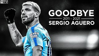 Sergio Aguero • Goodbye Manchester City [upl. by Debbie]