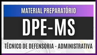 Apostila Concurso DPEMS 2023  Material EXCLUSIVO para Técnico de Defensoria Administrativa [upl. by Nnyled]