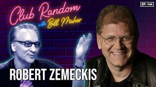 Robert Zemeckis  Club Random with Bill Maher [upl. by Radferd]