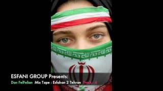 Iranian Persian Music Esfahan 2 Tehran MIX TAPE TRACK 4 [upl. by Kcirdahc]