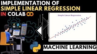 A StepbyStep Implementation of Simple Linear Regression in Google ColabMachineLearning [upl. by Nirra327]