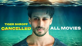 Tiger Shroff All Movies Shelved  Baaghi 4 Movie  Tiger Shroff Ka Career [upl. by Eudoxia572]