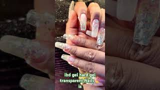 Ibd gel hard gel nails 💅 nails transparent nails 💅 [upl. by Luisa]