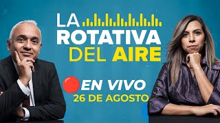 🔴 EnVivo  LA ROTATIVA DEL AIRE con Joanna Castro y Carlos Villarreal ROTATIVARPP  27082024 [upl. by Eimyaj430]