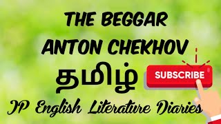 The Beggar by Anton Chekhov Summary in Tamil [upl. by Keriann]