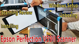 Epson Perfection V39II Flatbed Scanner  Unboxing  Installing  Scanning Review  Windows Setup [upl. by Irdua]